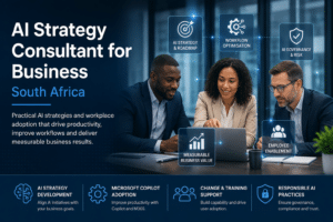 AI Strategy Consultant for Business South Africa helping organisations improve AI adoption, Microsoft Copilot implementation, workflow optimisation, employee enablement and AI governance.