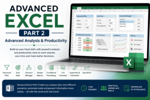 Advanced Excel Part 2 training covering advanced analysis and productivity tools